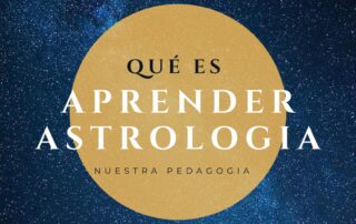¿Qué es aprender astrología? Por Mariano Quintas